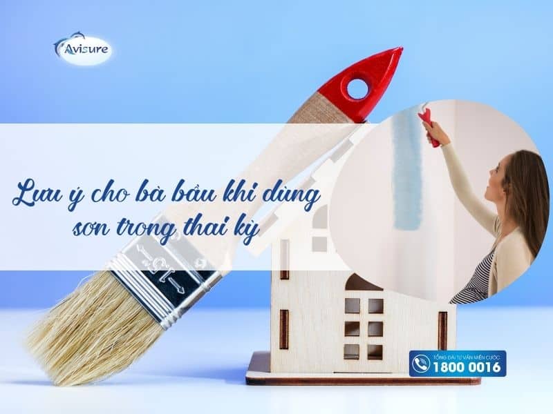 Lưu ý cho bà bầu khi dùng sơn trong thai kỳ